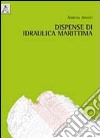 Dispense di idraulica marittima libro