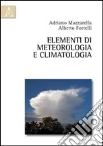 Elementi di meteorologia e climatologia libro