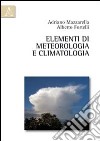 Elementi di meteorologia e climatologia libro