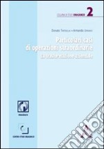 Particolari casi di operazioni straordinarie. La trasformazione aziendale libro