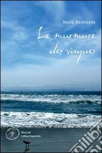 Le murmure des vagues libro