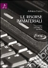 Le risorse immateriali. Economia, contabilità, bilancio libro di Cocco Alfonso