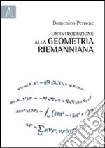 Un'introduzione alla geometria riemanniana