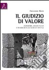 Il giudizio di valore. Asimmetria, discontinuità e irregolarità dei mercati frattali libro