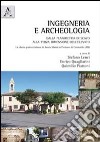 Ingegneria e archeologia. Dalla planimetria di scavo alla terza dimensione dell'elevato. La chiesa paleocristiana di Santa Maria in Portuno di Corinaldo (AN) libro