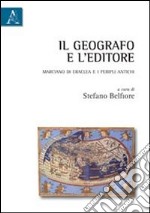 Il geografo e l'editore Marciano di Eraclea e i peripli antichi libro