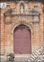 Experiencias y métodos de restauración en Colombia