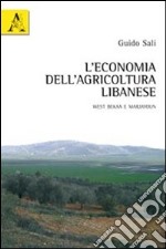 L'economia dell'agricoltura libanese West Bekaa e Marjayoun libro