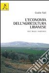 L'economia dell'agricoltura libanese West Bekaa e Marjayoun libro