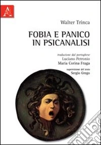 Fobia e panico in psicanalisi