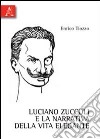 Luciano Zuccoli e la narrativa della vita elegante libro di Tiozzo Enrico