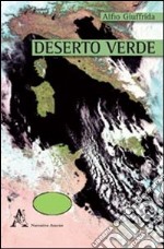 Deserto verde libro