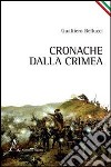 Cronache dalla Crimea libro di Bellucci Gualtiero