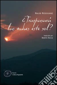 Traspasará las nubes este sol? libro