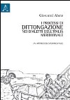 I processi di dittongazione nei dialetti dell'Italia meridionale. Un approccio sperimentale libro