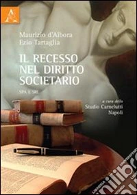 Il recesso nel diritto societario SPA e SRL