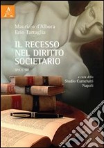 Il recesso nel diritto societario SPA e SRL libro