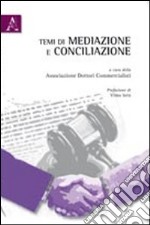 Temi di mediazione e conciliazione libro