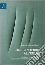 Dal genocidio all'oblio