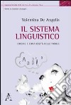 Il sistema linguistico. Origine e complessità delle parole libro