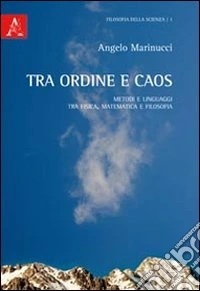 Tra ordine e caos