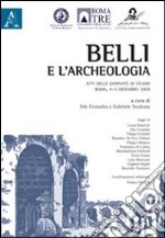 Belli e l'archeologia libro