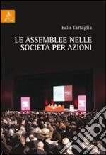 Le assemblee nelle società per azioni libro