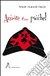 Amore e... picche libro