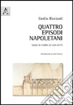 Quattro episodi napoletani libro