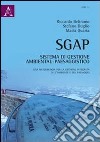 SGAP. Sistema di gestione ambiental-paesaggistico. Una metodologia per la gestione integrata dell'ambiente e del paesaggio libro