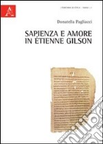 Sapienza e amore in Etienne Gilson libro