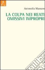 La colpa nei reati omissivi impropri libro