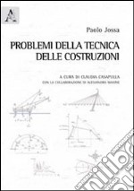 Problemi della tecnica delle costruzioni libro