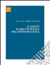 Elementi di diritto penale per operatori sociali libro di Minnella Di Raimondo Marina