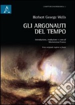 Gli argonauti del tempo libro