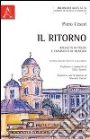 Il ritorno. Raccolta di poesie e frammenti di memoria libro