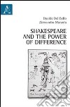 Shakespeare and the power of difference libro