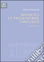 Semantics of programming languages. Ediz. italiana libro