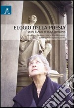 Elogio della poesia. Versi e saggi di Ol'ga Sedakova libro