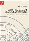 Celestino Galiani e la sacra scrittura libro di Costa Gustavo