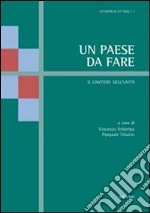 Un paese da fare. Il cantiere dell'unità libro