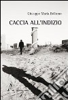 Caccia all'indizio libro