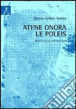 Atene onora le poleis. Riflessi di un imperialismo