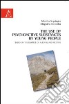 The use of psychoactive substances by young people based on the example of alcohol and nicotine libro