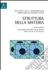 Struttura della materia. Vol. 2: Meccanica statistica quantistica, fisica dello stato solido libro
