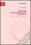 Principio di individuazione e persona. Tommaso d'Aquino ed Edith Stein libro di Errico Rosa