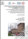 Strategie di sviluppo sostenibile per le costruzioni in Cina, in Europa e in Italia per la ricostruzione dopo il terremoto... Atti. Ediz. multilingue. Con CD-ROM libro