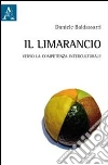 Il Limarancio. Verso la competenza interculturale libro di Baldassarri Daniele