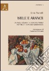 Mele e arance. Da Paul Cézanne a Virginia Woolf. Estetica e romanzo modernista libro