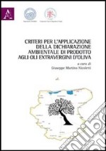 Criteri per l'applicazione della dichiarazione ambientale di prodotto agli oli extravergini d'oliva